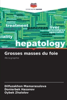 Grosses masses du foie: Monographie 6206076741 Book Cover