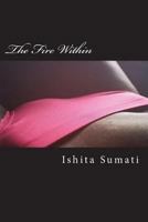 The Fire Within 1723271535 Book Cover