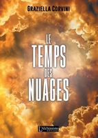 Le Temps des Nuages (French Edition) 2379660298 Book Cover