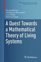 A Quest Towards a Mathematical Theory of Living Systems 3319574353 Book Cover