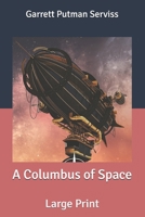A Columbus of Space 197638804X Book Cover