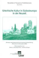 Griechische Kultur in Sudosteuropa in Der Neuzeit: Beitrage Zum Symposium in Memoriam Gunnar Herin (Wien, 16.-18. Dezember 2004) 3700138296 Book Cover