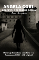 Angela Cori: colpevole di essere donna (“Les empreintes de l’histoire) (Italian Edition) B0FGDR9VDG Book Cover