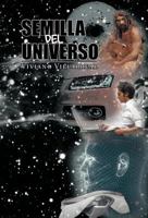 Semilla del Universo 1463304900 Book Cover