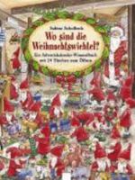 Wo sind die Weihnachtswichtel? 3401089129 Book Cover