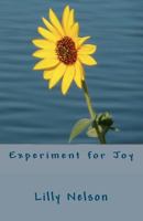 Experiment for Joy 144142170X Book Cover