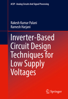 Inverter-Based Circuit Design Techniques for Low Supply Voltages 3319466267 Book Cover