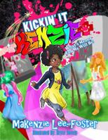 Kickin’ it with Kenzie 0578509199 Book Cover