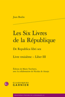 Les Six Livres De La Republique/ De Republica Libri Sex (Bibliotheque D'histoire De La Renaissance, 19) 2406123316 Book Cover