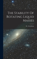 The Stability Of Rotating Liquid Masses 1014748348 Book Cover