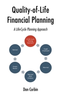 Quality-of-Life Financial Planning: A Life-Cycle Planning Approach B0GRX2NDCF Book Cover