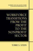 Workforce Transitions from the Profit to the Nonprofit Sector 1461351383 Book Cover
