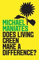 Does Living Green Make a Difference? 1509527478 Book Cover