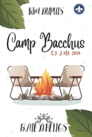 Camp Bacchus t.2: L'été 2014 (HÉLIOS) B0B93LSSYM Book Cover