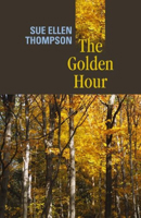 The Golden Hour 1932870105 Book Cover