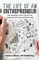 The Life of an Entrepreneur: Hardships and Loneliness of Life that he Sometimes Feel 171711895X Book Cover