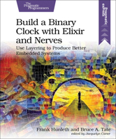 Build a Binary Clock with Elixir and Nerves 1680509233 Book Cover