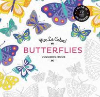 Vive Le Color! Butterflies (Adult Coloring Book): Color In; De-stress (72 Tear-out Pages) 1419719807 Book Cover