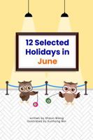 12 Selected Holidays in June: Celebrating 12 Unique American Holidays with Fun, Custom Vector Illustrations (12 Selected Holidays Series [AMERICAN HOLIDAYS]) B0GWFCQ2KY Book Cover