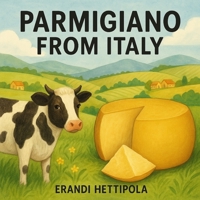 Parmigiano from Italy (Grown Around the Globe) B0FJ8CTHKL Book Cover