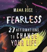 Fearless : 27 Affirmations to Change Your Life 0738782343 Book Cover