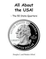 All about ?the Usa! - The 50 State Quarters - Simple Mandarin Trade Version 1500869465 Book Cover