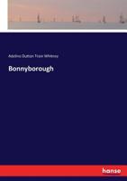 Bonnyborough 1142394042 Book Cover