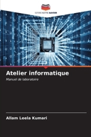 Atelier informatique (French Edition) 6206999521 Book Cover