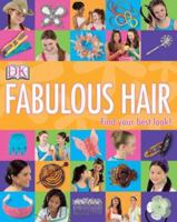 Girls' Style: Fabulous Hair 0756615895 Book Cover