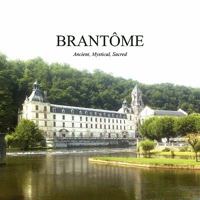 Brantome, Ancient, Mystical Sacred 190815103X Book Cover