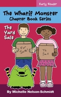 The Whatif Monster Chapter Book Series: The Yard Sale 195201347X Book Cover