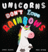 A los unicornios no les gustan los arcoíris 1684643759 Book Cover