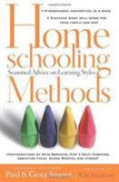 Homeschooling Methods: Seasoned Advice on Learning Styles 0805440178 Book Cover