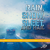 Rain, Snow, Sleet, and Hail 1731628366 Book Cover