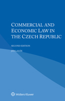 Commercial and Economic Law in the Czech Republic 9403502266 Book Cover