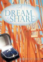 A Dream to Share 1449728294 Book Cover