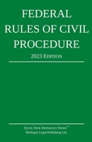 Federal Rules of Civil Procedure; 2023 Edition: With Statutory Supplement 1640021248 Book Cover
