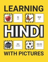Learning Hindi with Pictures for Beginners: 500 Hindi Vocabulary for Teachers, Students, and Children B0DRYTLTQP Book Cover