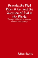 Dracula,the Pied Piper & Co. and the Question of Evil in the World 136574695X Book Cover