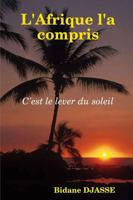 L'Afrique l'a compris 024410896X Book Cover