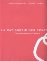 La Patisserie Des Reves: The Patisserie of Dreams 1909808172 Book Cover