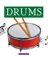 Drums (Music Makers) 1567666833 Book Cover