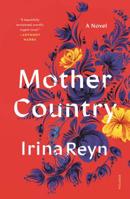 Mother Country 1250076048 Book Cover