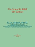 The Scientific MBA: 5th Edition 1504309898 Book Cover