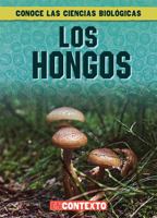 Los Hongos (What Are Fungi?) 1538250721 Book Cover