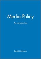Media Policy: An Introduction 0631204342 Book Cover