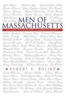 Men of Massachusetts: Bay State Contributors to American Society 1475933754 Book Cover