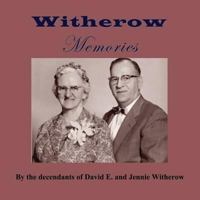 Witherow Memories: David and Jennie Witherow's 50th Anniversary 193493612X Book Cover