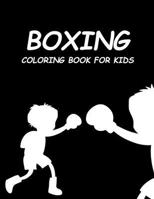 Boxing Coloring Book For Kids B0CWLTT4JB Book Cover