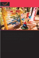 Metodyka Nauczania Lingwosemiotycznej Struktury JĘzyka 6630227239 Book Cover